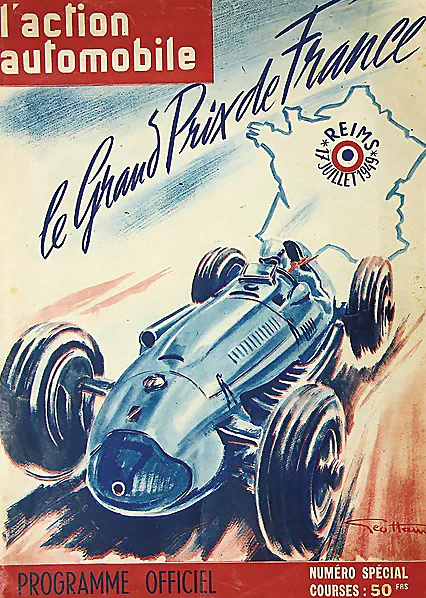 1949-07-17 | Grand Prix De l`Automobile Club De France | Reims | Formula 1 Event Artworks | formula 1 event artwork | formula 1 programme cover | formula 1 poster | carsten riede