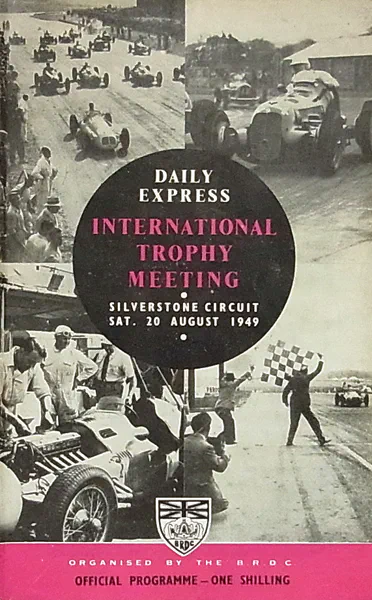 1949-08-20 | International Trophy | Silverstone | Formula 1 Event Artworks | formula 1 event artwork | formula 1 programme cover | formula 1 poster | carsten riede