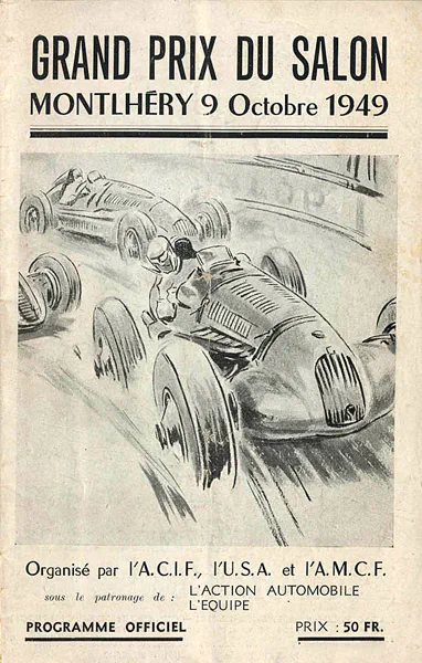 1949-10-09 | Grand Prix Du Salon | Montlhery | Formula 1 Event Artworks | formula 1 event artwork | formula 1 programme cover | formula 1 poster | carsten riede