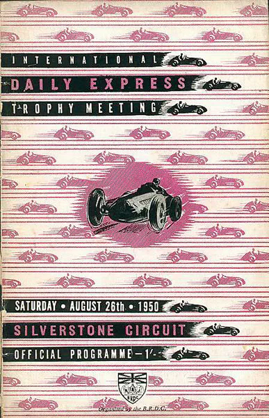 1950-08-26 | International Trophy | Silverstone | Formula 1 Event Artworks | formula 1 event artwork | formula 1 programme cover | formula 1 poster | carsten riede