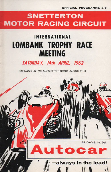 1962-04-14 | Lombank Trophy | Snetterton | Formula 1 Event Artworks | formula 1 event artwork | formula 1 programme cover | formula 1 poster | carsten riede