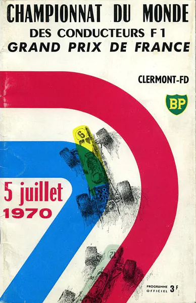 1970-07-05 | Grand Prix De France | Clermont Ferrand | Formula 1 Event Artworks | formula 1 event artwork | formula 1 programme cover | formula 1 poster | carsten riede