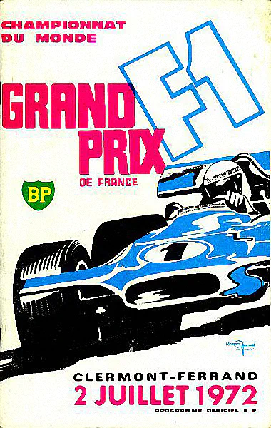 1972-07-02 | Grand Prix De France | Clermont Ferrand | Formula 1 Event Artworks | formula 1 event artwork | formula 1 programme cover | formula 1 poster | carsten riede