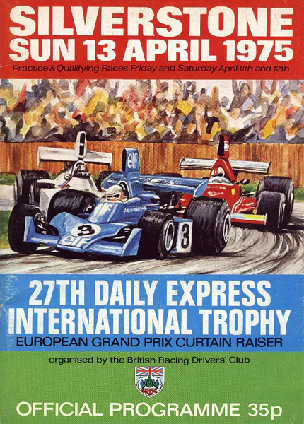 1975-04-13 | International Trophy | Silverstone | Formula 1 Event Artworks | formula 1 event artwork | formula 1 programme cover | formula 1 poster | carsten riede