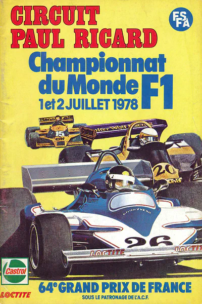 1978-07-02 | Grand Prix De France | Le Castellet | Formula 1 Event Artworks | formula 1 event artwork | formula 1 programme cover | formula 1 poster | carsten riede