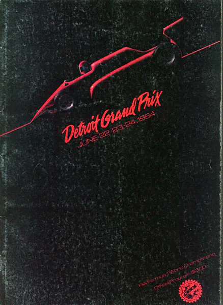 1984-06-24 | United States Grand Prix | Detroit | Formula 1 Event Artworks | formula 1 event artwork | formula 1 programme cover | formula 1 poster | carsten riede
