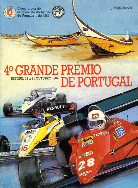 1984-10-21 | Grande Premio De Portugal | Estoril | Formula 1 Event Artworks | formula 1 event artwork | formula 1 programme cover | formula 1 poster | carsten riede