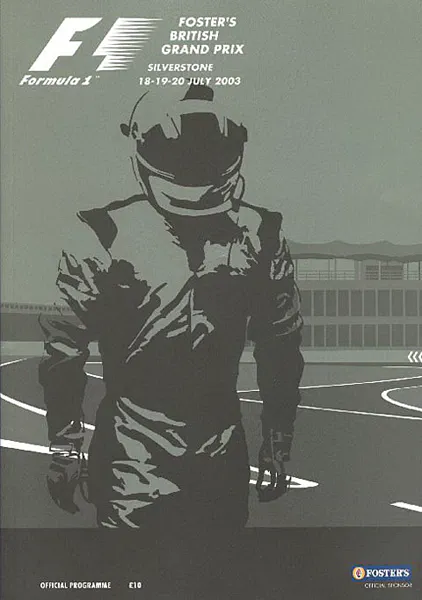 2003-07-20 | British Grand Prix | Silverstone | Formula 1 Event Artworks | formula 1 event artwork | formula 1 programme cover | formula 1 poster | carsten riede