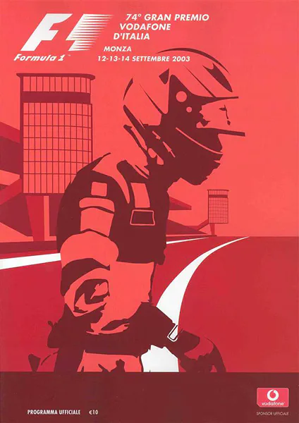 2003-09-14 | Gran Premio D`Italia | Monza | Formula 1 Event Artworks | formula 1 event artwork | formula 1 programme cover | formula 1 poster | carsten riede
