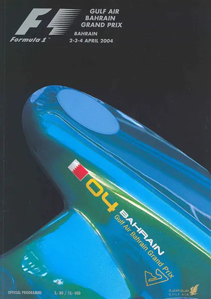 2004-04-04 | Bahrain Grand Prix | Sakhir | Formula 1 Event Artworks | formula 1 event artwork | formula 1 programme cover | formula 1 poster | carsten riede