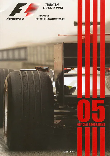 2005-08-21 | Turkish Grand Prix | Istanbul | Formula 1 Event Artworks | formula 1 event artwork | formula 1 programme cover | formula 1 poster | carsten riede