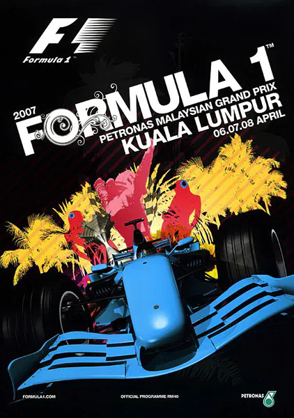 2007-04-08 | Malaysian Grand Prix | Sepang | Formula 1 Event Artworks | formula 1 event artwork | formula 1 programme cover | formula 1 poster | carsten riede