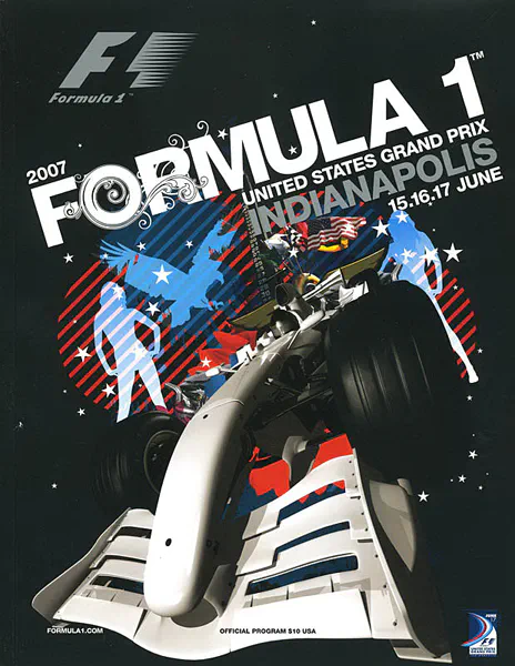 2007-06-17 | United States Grand Prix | Indianapolis | Formula 1 Event Artworks | formula 1 event artwork | formula 1 programme cover | formula 1 poster | carsten riede