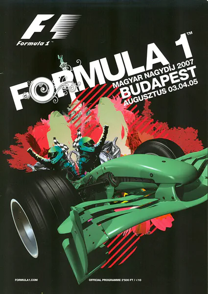 2007-08-05 | Magyar Nagydij | Budapest | Formula 1 Event Artworks | formula 1 event artwork | formula 1 programme cover | formula 1 poster | carsten riede