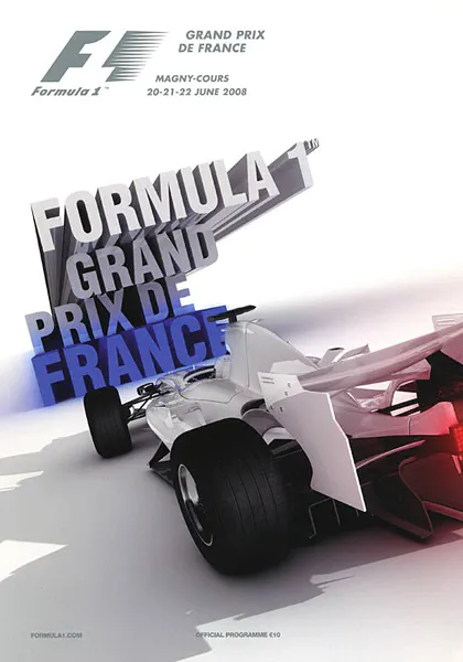 2008-06-22 | Grand Prix De France | Magny-Cours | Formula 1 Event Artworks | formula 1 event artwork | formula 1 programme cover | formula 1 poster | carsten riede