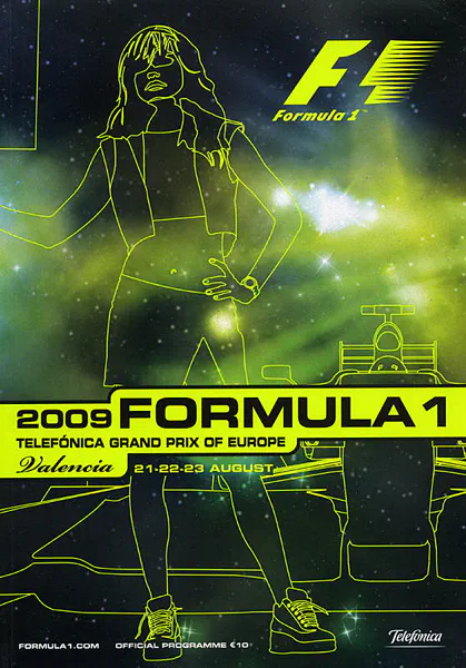 2009-08-23 | Gran Premio De Europa | Valencia | Formula 1 Event Artworks | formula 1 event artwork | formula 1 programme cover | formula 1 poster | carsten riede