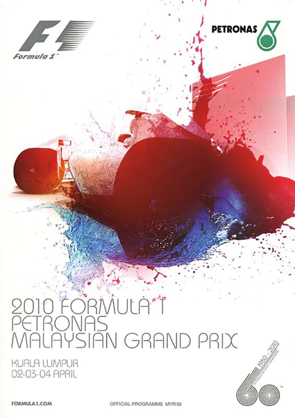 2010-04-04 | Malaysian Grand Prix | Sepang | Formula 1 Event Artworks | formula 1 event artwork | formula 1 programme cover | formula 1 poster | carsten riede