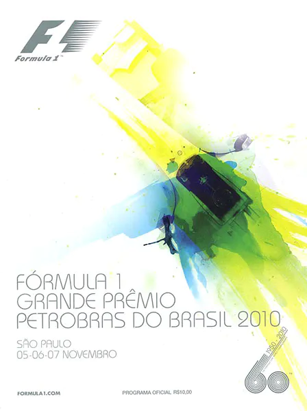 2010-11-07 | Grande Premio Do Brasil | Interlagos | Formula 1 Event Artworks | formula 1 event artwork | formula 1 programme cover | formula 1 poster | carsten riede