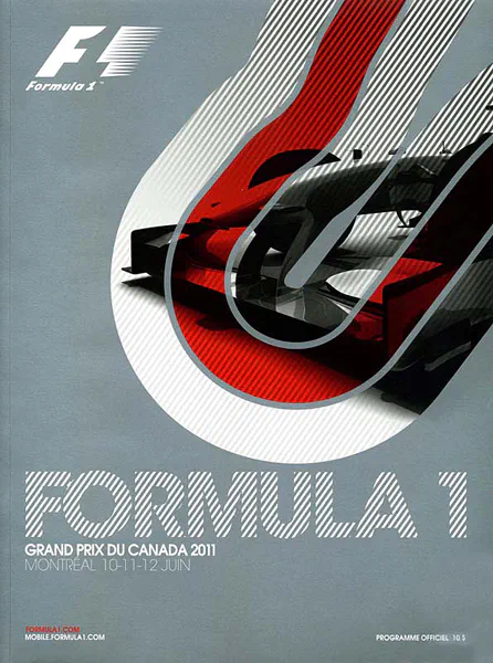 2011-06-12 | Grand Prix Du Canada | Montreal | Formula 1 Event Artworks | formula 1 event artwork | formula 1 programme cover | formula 1 poster | carsten riede