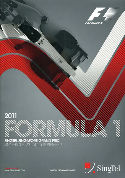2011-09-25 | Singapore Grand Prix | Singapore | Formula 1 Event Artworks | formula 1 event artwork | formula 1 programme cover | formula 1 poster | carsten riede