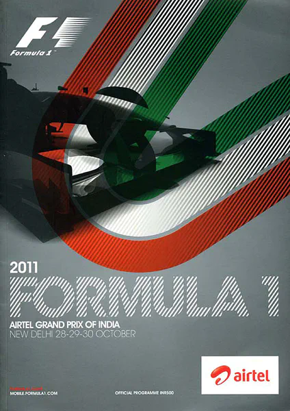 2011-10-30 | Grand Prix Of India | New Delhi | Formula 1 Event Artworks | formula 1 event artwork | formula 1 programme cover | formula 1 poster | carsten riede