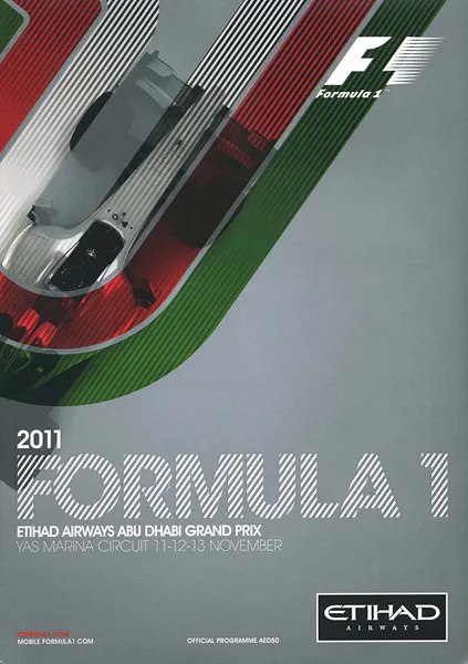 2011-11-13 | Abu Dhabi Grand Prix | Abu Dhabi | Formula 1 Event Artworks | formula 1 event artwork | formula 1 programme cover | formula 1 poster | carsten riede