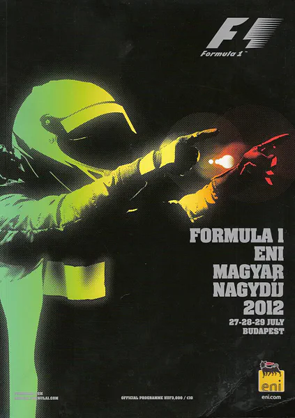 2012-07-29 | Magyar Nagydij | Budapest | Formula 1 Event Artworks | formula 1 event artwork | formula 1 programme cover | formula 1 poster | carsten riede