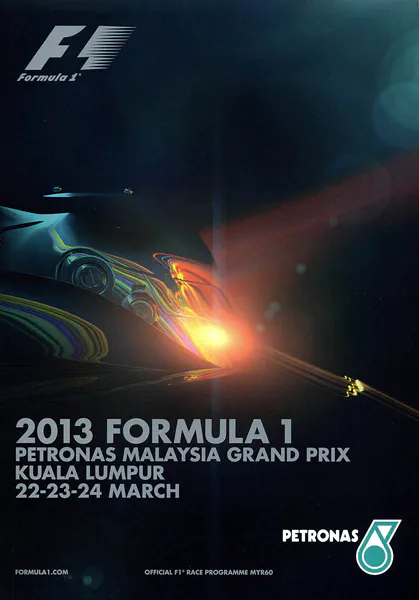 2013-03-24 | Malaysian Grand Prix | Sepang | Formula 1 Event Artworks | formula 1 event artwork | formula 1 programme cover | formula 1 poster | carsten riede