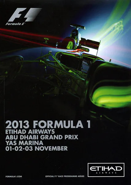 2013-11-03 | Abu Dhabi Grand Prix | Abu Dhabi | Formula 1 Event Artworks | formula 1 event artwork | formula 1 programme cover | formula 1 poster | carsten riede