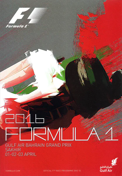 2016-04-03 | Bahrain Grand Prix | Sakhir | Formula 1 Event Artworks | formula 1 event artwork | formula 1 programme cover | formula 1 poster | carsten riede