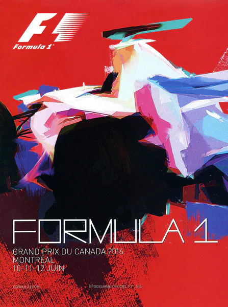 2016-06-12 | Grand Prix Du Canada | Montreal | Formula 1 Event Artworks | formula 1 event artwork | formula 1 programme cover | formula 1 poster | carsten riede