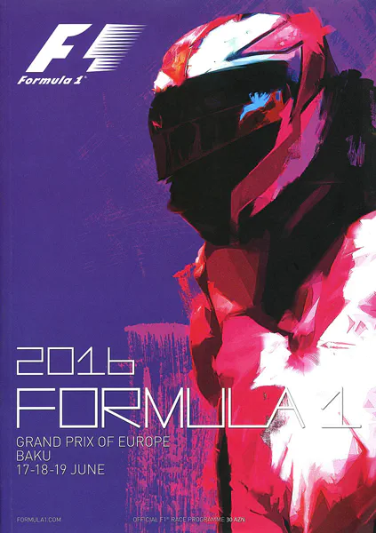 2016-06-19 | European Grand Prix | Baku | Formula 1 Event Artworks | formula 1 event artwork | formula 1 programme cover | formula 1 poster | carsten riede