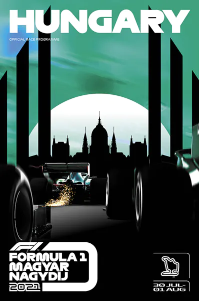2021-08-01 | Magyar Nagydij | Budapest | Formula 1 Event Artworks | formula 1 event artwork | formula 1 programme cover | formula 1 poster | carsten riede