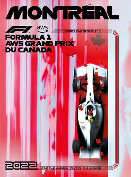 2022-06-19 | Grand Prix Du Canada | Montreal | Formula 1 Event Artworks | formula 1 event artwork | formula 1 programme cover | formula 1 poster | carsten riede