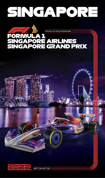 2022-10-02 | Singapore Grand Prix | Singapore | Formula 1 Event Artworks | formula 1 event artwork | formula 1 programme cover | formula 1 poster | carsten riede
