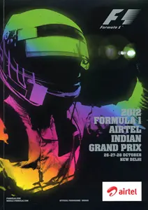 2012-10-28 | Grand Prix Of India | New Delhi | Formula 1 Event Artworks | formula 1 event artwork | formula 1 programme cover | formula 1 poster | carsten riede