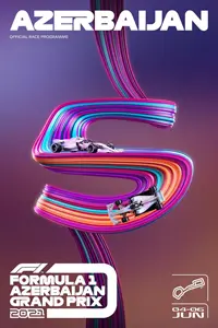 2021-06-06 | Azerbaijan Grand Prix | Baku | Formula 1 Event Artworks | formula 1 event artwork | formula 1 programme cover | formula 1 poster | carsten riede